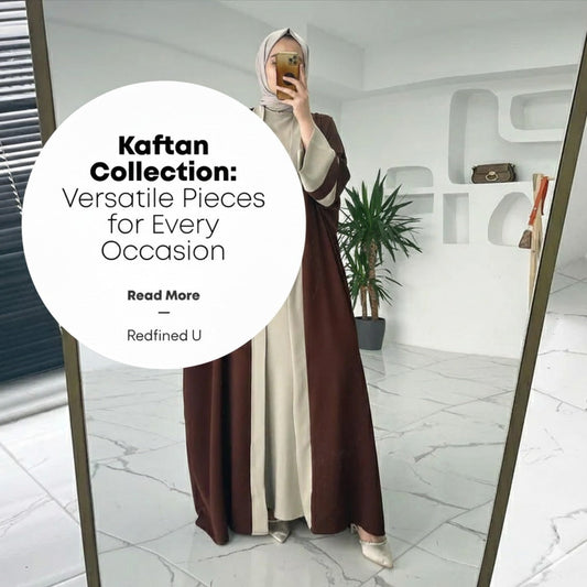 Kaftan Collection: Versatile Pieces for Every Occasion: Redefined U Australia