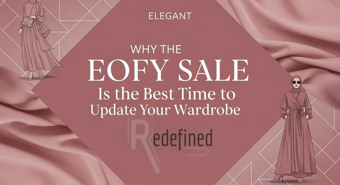 Why the EOFY Sale Is the Best Time to Update Your Wardrobe